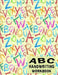 ABC Handwriting Workbook: Uppercase & Lowercase Writing Practice for Kids - Crayon Alphabet by Bigfoot Educational