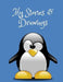 My Stories & Drawings: Penguin Writing and Drawing Book for 4-7 year olds by Wj Journals