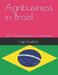 Agribusiness in Brazil by Ivan Kushnir
