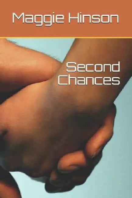 Second Chances by Maggie Hinson
