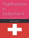 Agribusiness in Switzerland by Ivan Kushnir
