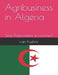 Agribusiness in Algeria by Ivan Kushnir