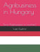 Agribusiness in Hungary by Ivan Kushnir