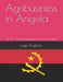 Agribusiness in Angola by Ivan Kushnir