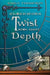 Clockwork Twist: Book Eight: Depth by Emily Thompson