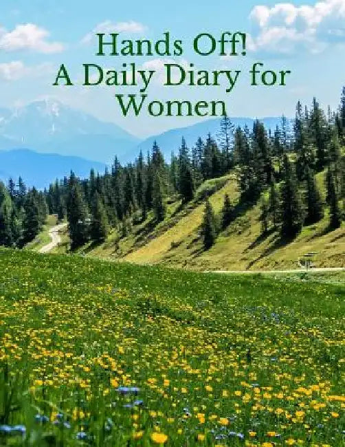 Hands Off! A Daily Diary for Women by Chris Obenberger