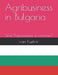 Agribusiness in Bulgaria by Ivan Kushnir