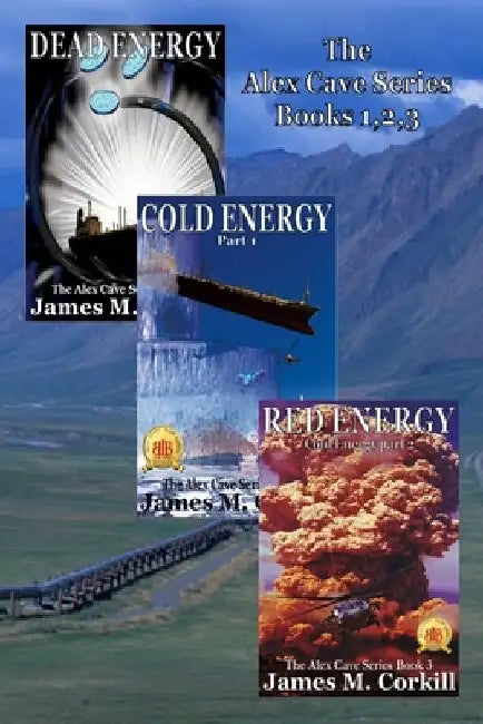 The Alex Cave Series. Books 1,2,3: Science fiction mysteries. by James M. Corkill