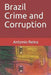 Brazil Crime and Corruption by Reina, Antonio