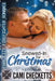 Snowed-In for Christmas: Park City Firefighter Romance by Cami Checketts