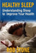 Healthy Sleep: Understanding Sleep to Improve Your Health by Rod Stone