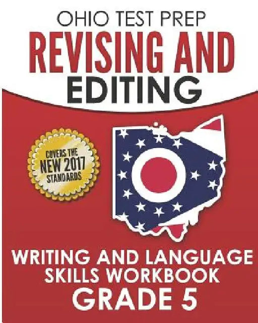 OHIO TEST PREP Revising and Editing Grade 5: Writing and Language Skills Workbook by O. Hawas