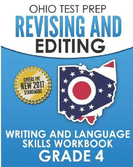 OHIO TEST PREP Revising and Editing Grade 4: Writing and Language Skills Workbook by O. Hawas