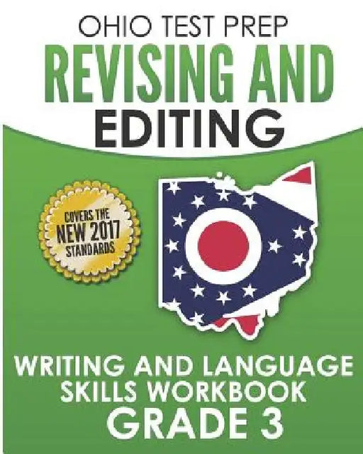OHIO TEST PREP Revising and Editing Grade 3: Writing and Language Skills Workbook by O. Hawas