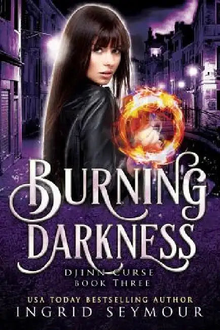Burning Darkness by Ingrid Seymour