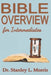 Bible Overview for Intermediates by Stanley L. Morris