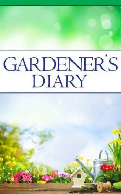 Gardener's Diary by Blue Gate Hobby