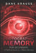 Photographic Memory for Beginners: A Practical Guide to Limitless Memory by Dane Krauss