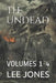 The Undead: Volumes 1-4 by Lee Jones