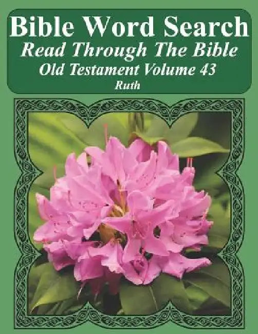 Bible Word Search Read Through The Bible Old Testament Volume 43: Ruth Extra Large Print by T. W. Pope