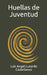 Huellas de Juventud by Luzardo Castellanos, Luis Angel