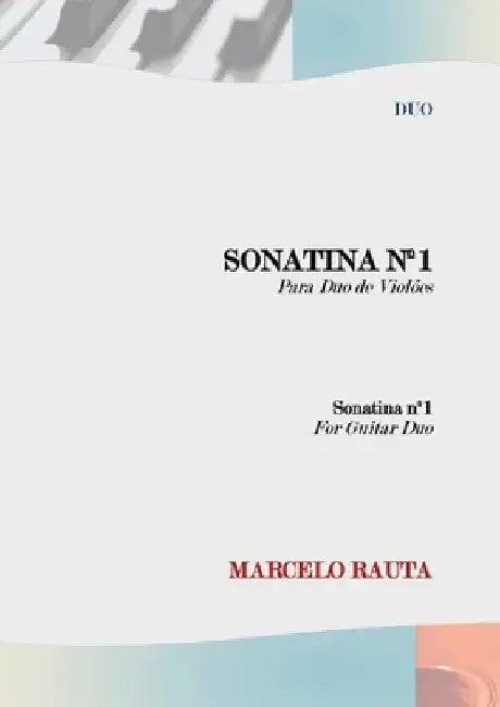 Sonatina N°1 Para Duo De Violões by Marcelo Rauta