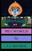 Mecworld by L. C. Kestral