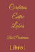 Corderos Entre Lobos: Libro I by Phishermen, Bob