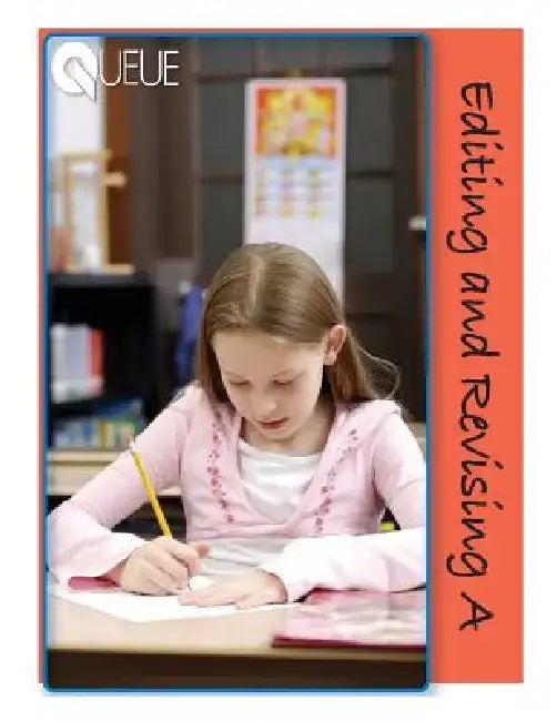 Queue Editing and Revising A by Suzanne E. Borner