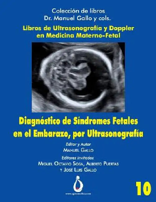 Diagnostico de Síndromes Fetales en el Embarazo, por Ultrasonografia by Padilla, Jose