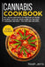 Cannabis Cookbook: Main Course by Noah Jerris