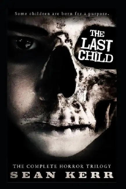 The Last Child Omnibus: The complete supernatural thriller series by Laura McNellis Alternative Edits
