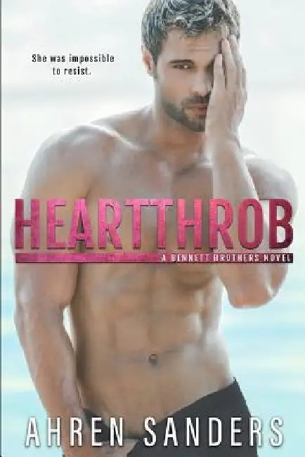 Heartthrob by Ahren Sanders
