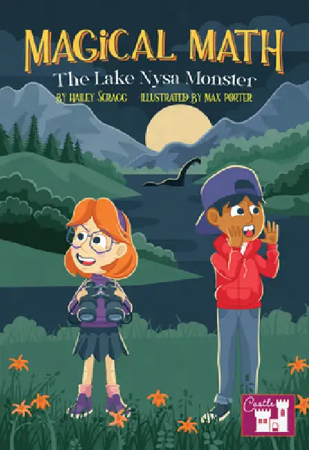 The Magical Math Lake Nysa Monster by Hailey Scragg, Max Porter