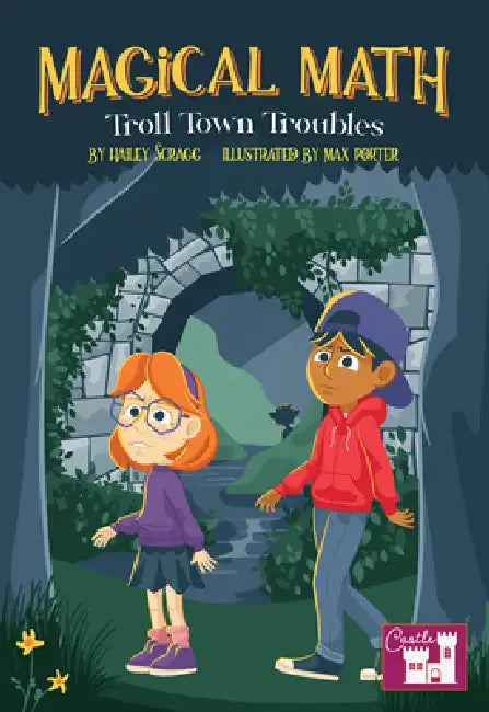 Magical Math Troll Town Troubles by Hailey Scragg, Max Porter
