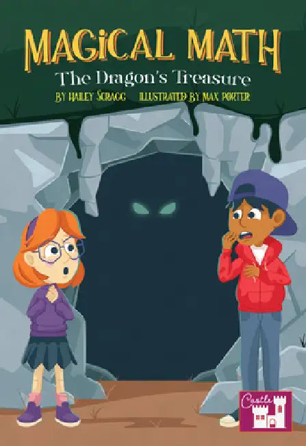The Magical Math Dragon's Treasure by Hailey Scragg, Max Porter