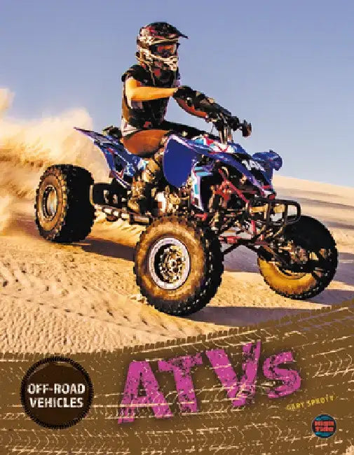 Atvs by Gary Sprott