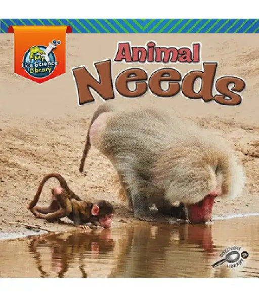Animal Needs by Lisa Amstutz