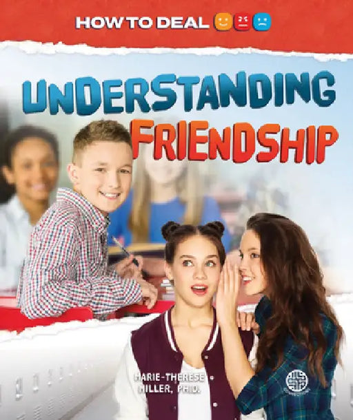 Understanding Friendship by Marie Therese Miller