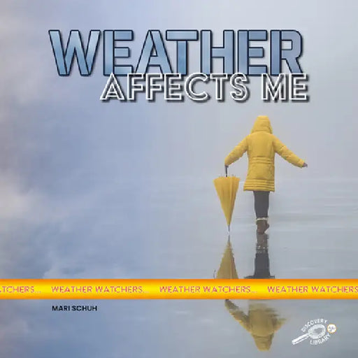 Weather Affects Me by Mari C. Schuh