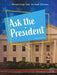 Ask the President by Christy Mihaly