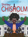 Shirley Chisholm: Volume 5 by Marie Therese Miller, Markia Jenai