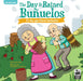 The Day It Rained Buñuelos: El Día Que Llovió Buñuelos by Berta De Llano, Jaime Rivera Contreras