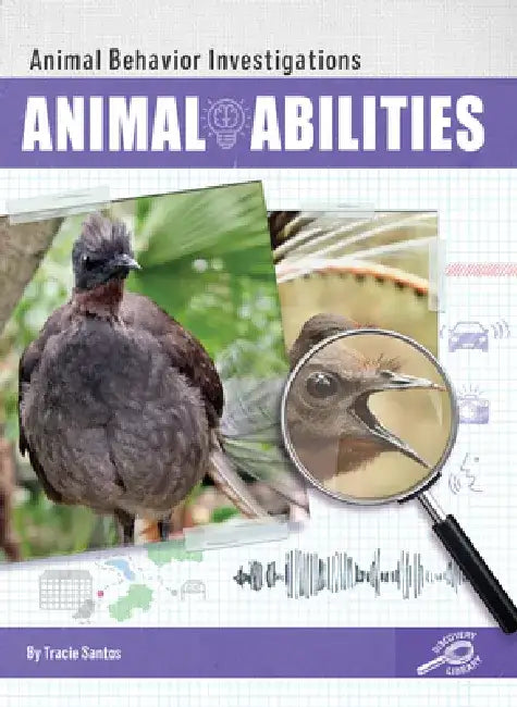 Animal Abilities by Tracie Santos