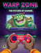 Warp Zone: The Future of Gaming by Kaitlyn Duling