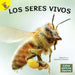 Los Seres Vivos by Marla Conn, Alma Patricia Ramirez