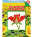 Flores: Flowers by Annette Whipple
