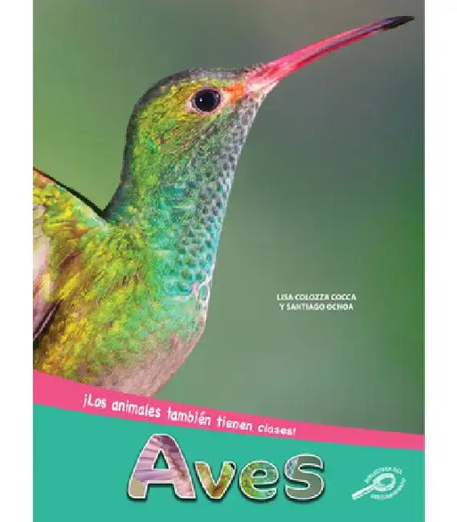 Aves: Birds by Lisa Colozza Cocca