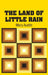 The Land of Little Rain by Mary Austin