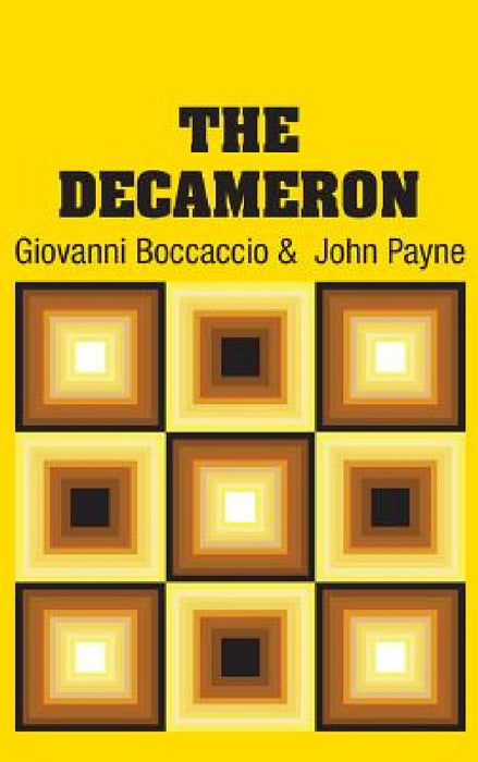 The Decameron by Giovanni Boccaccio, John Payne